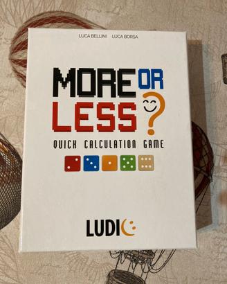 More or Less gioco