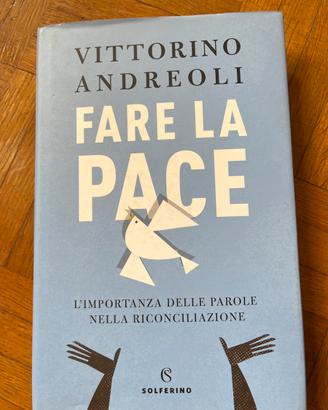 Fare la pace di Vittorino Andreoli