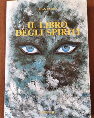 Il Libro degli Spiriti - Allan Kardec