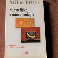 Nuova fisica e nuova teologia - Michal Heller