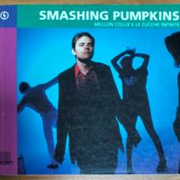 Smashing Pumpkins mellon collie e le zucche infini