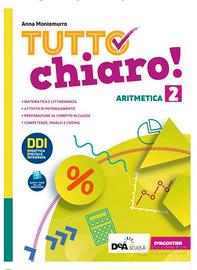 TUTTO CHIARO 2 Aritmetica, Geometria e prontuario