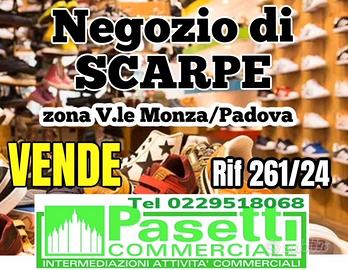 NEGOZIO DI SCARPE in zona V.le Monza/Padova