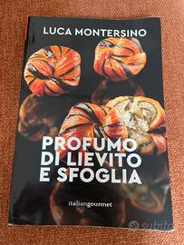 Libro Profumo Di Lievito e Sfoglia di Montersino