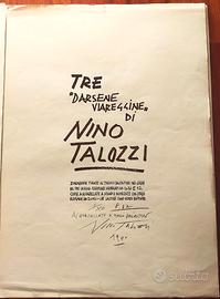 Nino Talozzi 3 zincografie 1990.Darsene viareggine