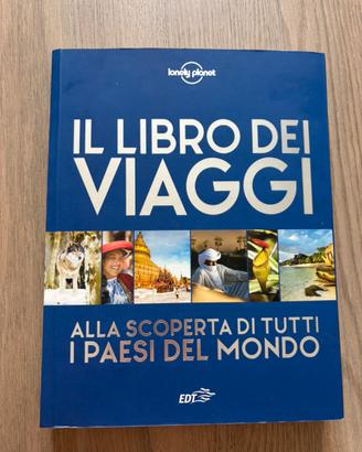 Lonely planet Il grande libro dei viaggi
