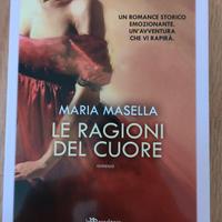 Le ragioni del cuore di Maria Masella romanzo rosa