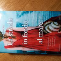 La strada in fondo al mare