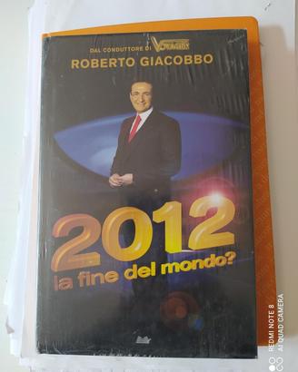 Roberto giacobbo - 2012: la fine del mondo