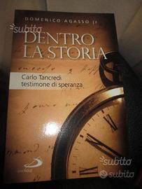 Libro "DENTRO LA STORIA" di D. jr. Agasso - nuovo