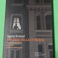 Trilogia della città di K. Autore: Ágota Kristóf.