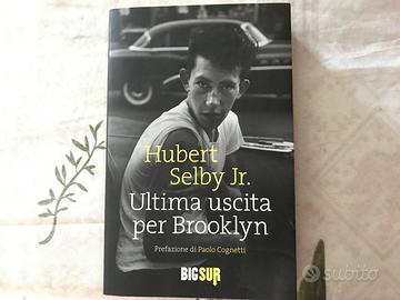 Ultima uscota per Brooklyn di Hubert Selby Jr