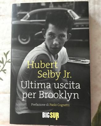 Ultima uscota per Brooklyn di Hubert Selby Jr