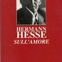 HESSE_Sull'amore_Emil Kolb_Ilgioco_Siddharta
