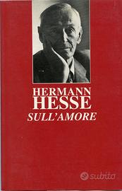 HESSE_Sull'amore_Emil Kolb_Ilgioco_Siddharta