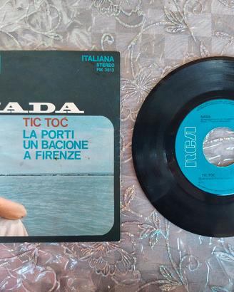 45 giri Nada-Tic toc/La porti un bacione... 