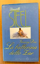 La ballerina dello Zar di Danielle Steel