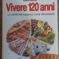 Vivere 120 anni