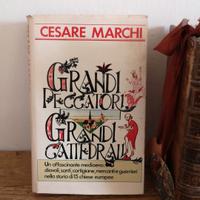 "Grandi peccatori grandi cattedrali", Cesare March