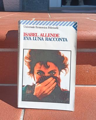 Libro romanzo Isabel Allende, Eva luna racconta