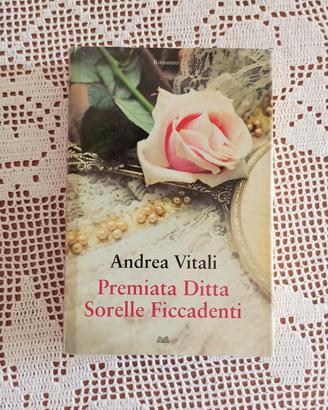 "Premiata Ditta Sorelle Ficcadenti" Andrea Vitali 