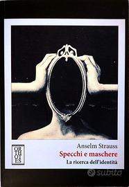 Specchi e maschere - Strauss
