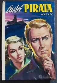 I romanzi della rosa - Castel pirata Salani 127