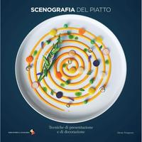 Scenografia del piatto – Tecniche di presentazione