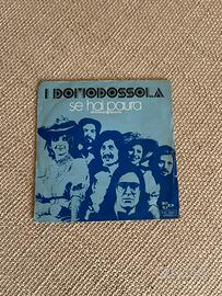 I Domodossola - “Se hai paura” 45 giri