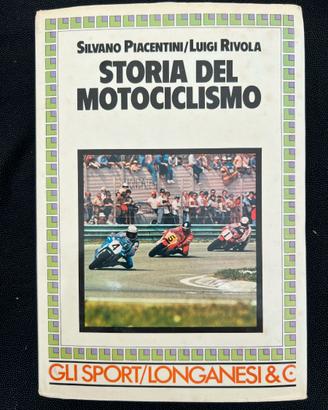 Storia del motociclismo – silvano piacentini e lui
