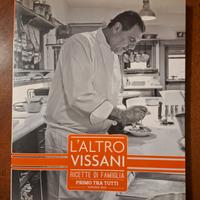 L'altro Vissani. Ricette di famiglia. Volume due