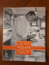 L'altro Vissani. Ricette di famiglia. Volume due