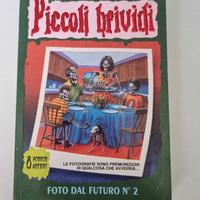 "Foto dal futuro n 2" N 44 Piccoli Brividi
