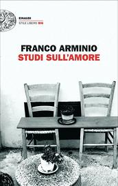 Frano Arminio "Studi sull'amore"