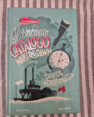 Il rinomato catalogo Walker & Down, Morosinotto