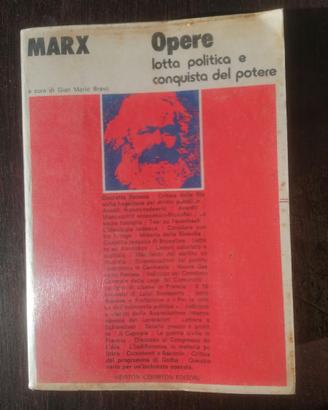 Marx Opere Lotta politica e conquista del potere