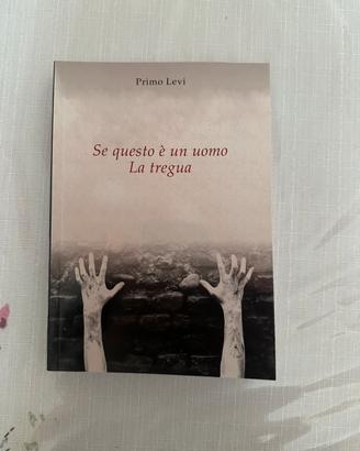 Libro “Se questo è un uomo La tregua” Primo Levi