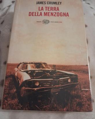 La terra della menzogna - James Crumley