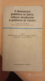 Il disavanzo pubblico in Italia (2 Volumi)