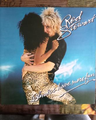 Vinile 33 giri Rod Stewart "Blondes have more fun"