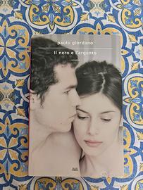 Libro Paolo Giordano Il nero e l’argento