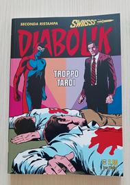 Astorina | Diabolik Swiss N.312 – Troppo tardi 