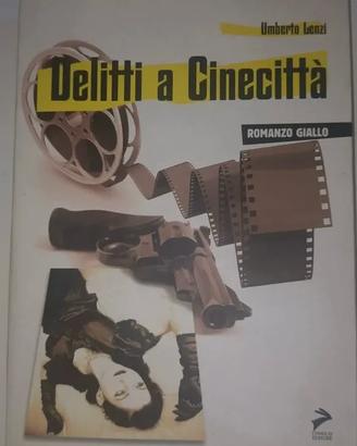 Delitti a Cinecittà Umberto Lenzi Coniglio Editore