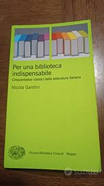 Per una biblioteca indispensabile Nicola Gardini
