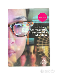 Un manifesto per la media education - Buckingham D
