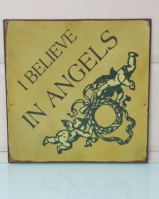 Targa Decorativa in Latta I Believe in Angels
