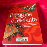 Il dragone e l’elefante  di David Smith libro