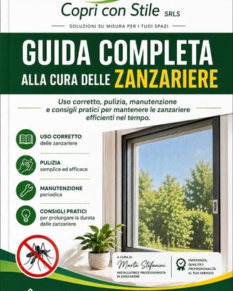 Guida pratica per mantenere la TUA ZANZARIERA
