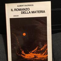 Ducrocq - Il romanzo della materia - Einaudi