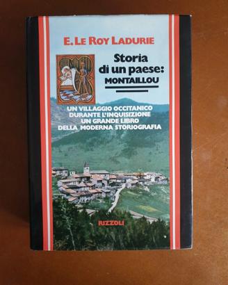 Le Roy Ladurie - Storia di un paese: Montaillou